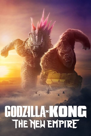 Download Godzilla x Kong: The New Empire (2024) Dual Audio [Hindi + English] WeB-DL 480p [350MB] | 720p [850MB] | 1080p [2.7GB]
			
				
May 13, 2024 May 13, 2024