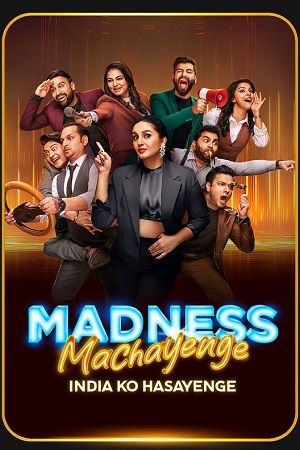 Download Madness Machayenge (2024) Season 1 [11th May Added] Hindi Tv-Show 480p | 720p | 1080p WEB-DL
			
				
May 12, 2024 May 12, 2024