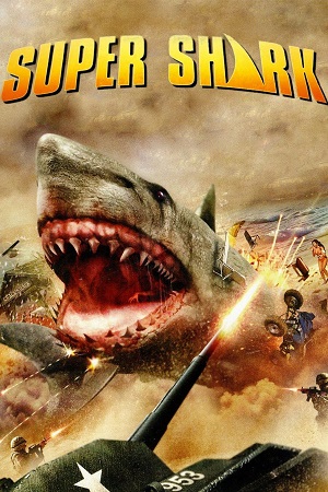 Download Super Shark (2011) Dual Audio [Hindi + English] WeB-DL 480p [300MB] | 720p [1GB] | 1080p [1.8GB]
			
				
May 15, 2024