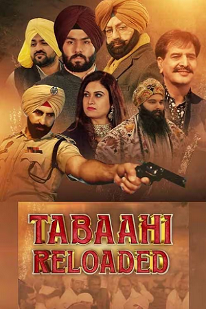 Download Tabaahi Reloaded (2024) Punjabi Full Movie WEB-DL 480p [500MB] | 720p [1.3GB] | 1080p [2.8GB]
			
				
May 31, 2024
