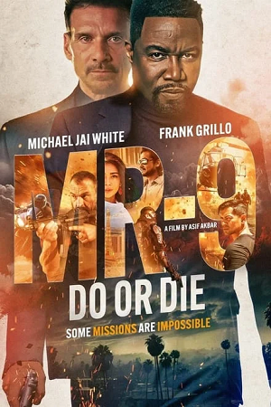 Download MR-9: Do or Die (2023) WEB-DL Dual Audio {Hindi-English} 480p [340MB] | 720p [930MB] | 1080p [2.2GB]
June 28, 2024