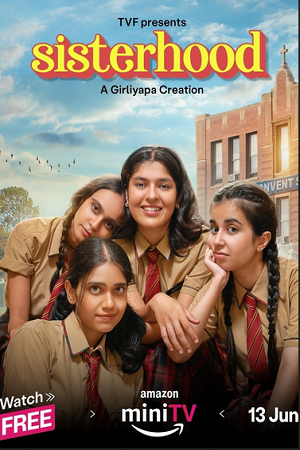 Download Sisterhood (2024) Season 1 Complete Hindi WEB Series 480p | 720p | 1080p AMZN WEB-DL
			
				
June 14, 2024