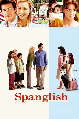 Download Spanglish (2004) Dual Audio [Hindi + English] BluRay 480p [420MB] | 720p [1GB] | 1080p [2.6GB]
July 1, 2024 July 1, 2024