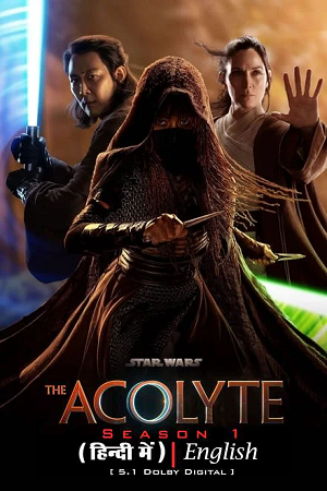 Download Star Wars: The Acolyte (2024) Season 1 [S01E03 Added] Dual-Audio {Hindi-English} Disney+ Original WEB Series 480p | 720p | 1080p WEB-DL
			
				
June 12, 2024 June 12, 2024