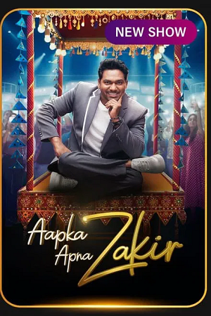 Download Aapka Apna Zakir (2024) Season 1 [S01E02 Added] Hindi Realty Tv-Show All Episodes 480p 720p & 1080p WEB-DL
			
				
August 12, 2024 August 12, 2024